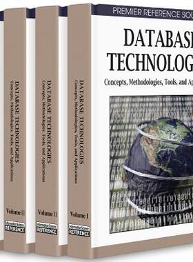 【预订】Database Technologies: Concepts, Methodologies, Tools, and Applications 9781605660585