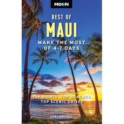 预订 Moon Best of Maui: Make the Most of 4-7 Days: 9798886470727