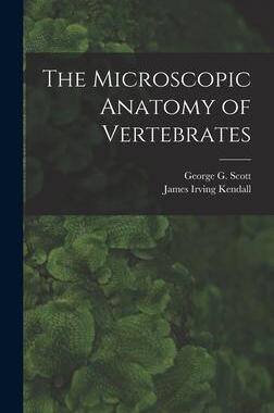 [预订]The Microscopic Anatomy of Vertebrates 9781014377128