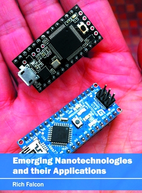 预订 Emerging Nanotechnologies and their Applications 新兴纳米技术及其应用: 9781682851784