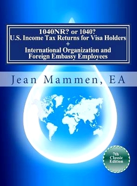 预订 1040NR? or 1040? U.S. Income Tax Returns for Visa Holders +: International Organization and Foreign Embassy Employe