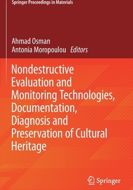【预订】Nondestructive Evaluation and Monitoring Technologies, Documentation, Diagnosis and Preservation of Cultur...