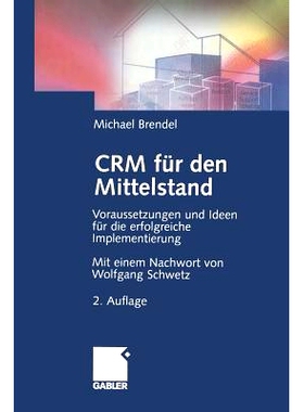 预订 CRM für den Mittelstand: Voraussetzungen und Ideen für die erfolgreiche Implementierung: 9783322828729