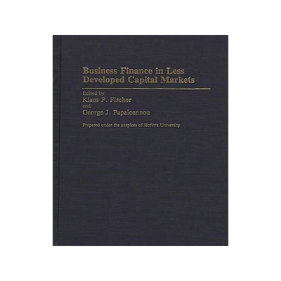 [预订]Business Finance in Less Developed Capital Markets 9780313279720
