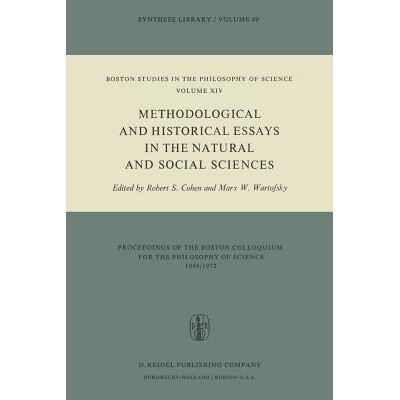 预订 Methodological and Historical Essays in the Natural and Social Sciences: 9789027703781