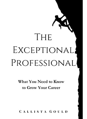 预订 The Exceptional Professional: What You Need to Know to Grow Your Career: 9781945663208