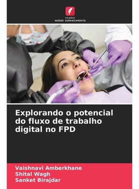 预订 Explorando o potencial do fluxo de trabalho digital no FPD: DE: 9786209086939