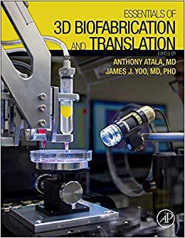 【预售】Essentials of 3D Biofabrication and Translation