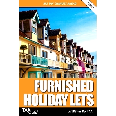 预订 Furnished Holiday Lets: Big Tax Changes Ahead