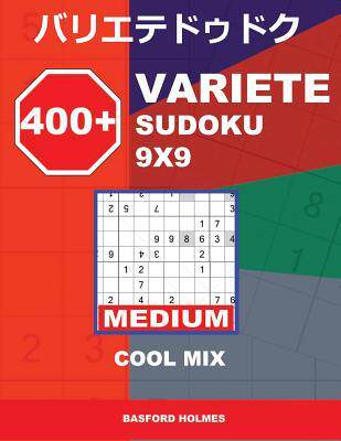 [预订]400 + Variete Sudoku 9x9 Medium Cool Mix: Holmes Presents to Your Attention a Collection of Carefull 9781728880600