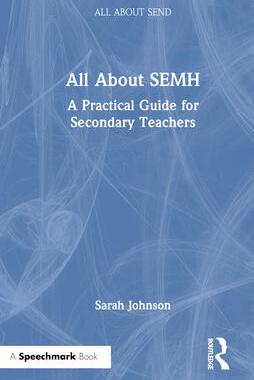 [预订]All about Semh: A Practical Guide for Secondary Teachers 9781032225715