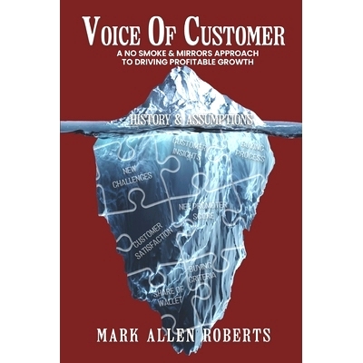 预订 Voice of Customer: A No Smoke & Mirrors Approach to Profitable Growth: 9798872271314