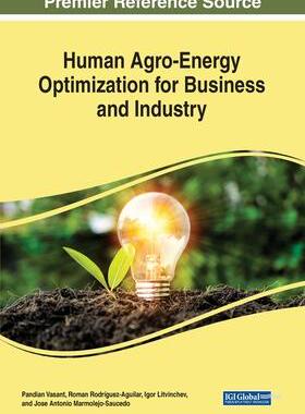 [预订]Human Agro-Energy Optimization for Business and Industry 9781668441190