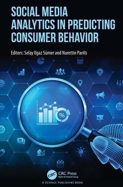[预订]Social Media Analytics in Predicting Consumer Behavior 9781032059907