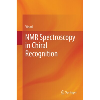 预订 NMR Spectroscopy in Chiral Recognition 手性识别的核磁共振波谱 9783032204967
