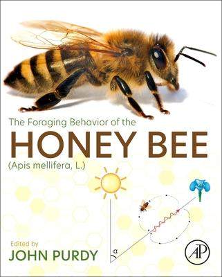 [预订]The Foraging Behavior of the Honey Bee (APIs Mellifera, L.) 9780323917933