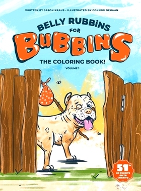 预订 Belly Rubbins For Bubbins- The Coloring Book!: 9780578788449