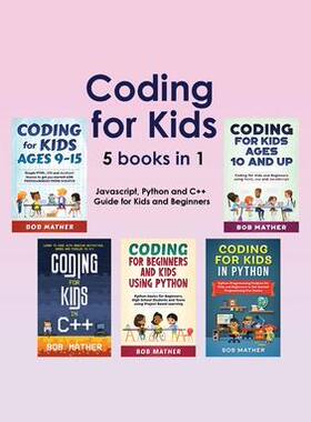 [预订]Coding for Kids 5 Books in 1: Javascript, Python and C++ Guide for Kids and Beginners (Coding for Ab 9781922659637