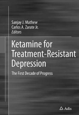 预订 Ketamine for Treatment-Resistant Depression
