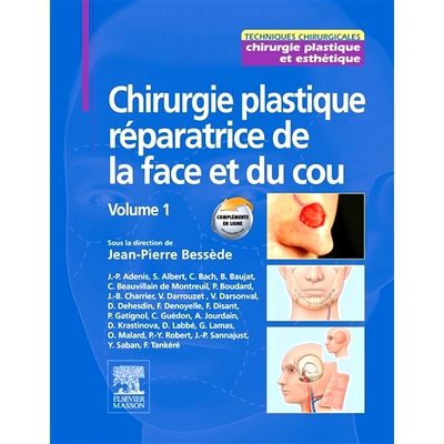 预订 Chirurgie plastique réparatrice de la face et du cou. Vol. 1 面部和颈部的修复整形手术。航班。 1: 9782294772610