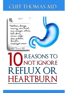 预订 10 reasons to not ignore Reflux or Heartburn: 9781482798111