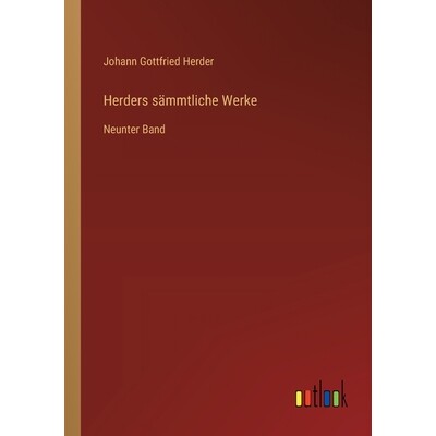 预订 Herders sämmtliche Werke: Neunter Band: 9783368644543