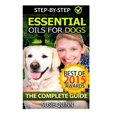 预订 Essential Oils for Dogs: The Complete Guide: Dog Essential Oils, Puppy Essential Oils, Pet Essential Oils: 97815116