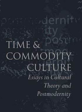 【预订】Time and Commodity Culture
