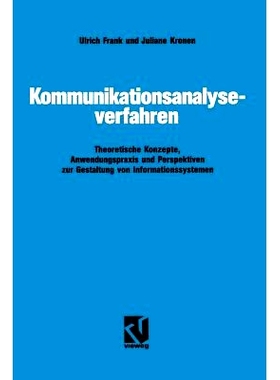 预订 Kommunikationsanalyseverfahren: Theoretische Konzepte, Anwendungspraxis und Perspektiven zur Gestaltung von Informa