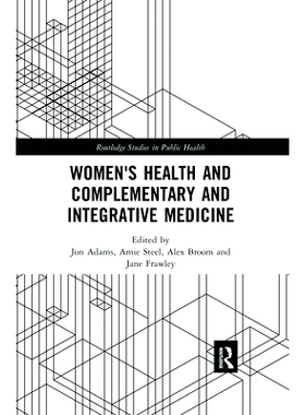 预订 Women’s Health and Complementary and Integrative Medicine 妇女健康与补充与中西医结合: 9780367457549