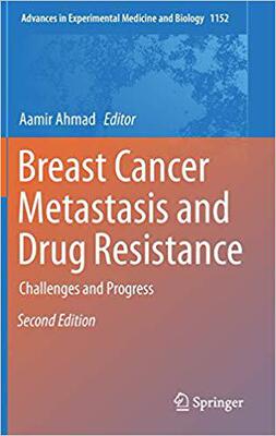 【预售】Breast Cancer Metastasis and Drug Resistance: Challenges and Progress