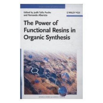 【预订】The Power Of Functional Resins In Organic Synthesis