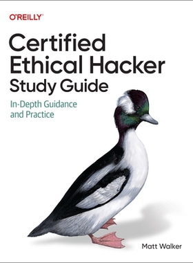 预订 Certified Ethical Hacker (Ceh) Study Guide: In-Depth Guidance and Practice 认证道德黑客（Ceh）学习指南: 97810981747