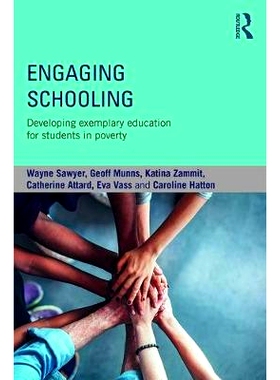 预订 Engaging Schooling: Developing Exemplary Education for Students in Poverty 参与*教育：为贫困学生开展示范性教育: