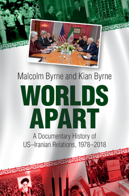 【预订】Worlds Apart: A Documentary History of Us-Iranian Relations, 1978-2018