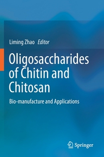 【预订】Oligosaccharides of Chitin and Chitosan