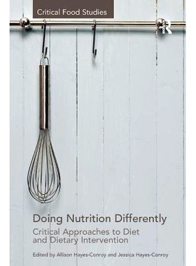 预订 Doing Nutrition Differently: Critical Approaches to Diet and Dietary Intervention 多元营养： 膳食介入的关键途径: 97