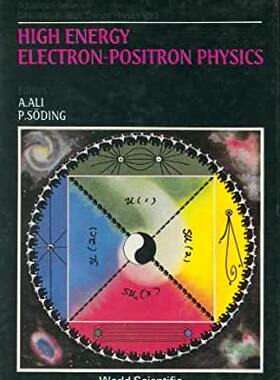 【预订】High Energy Electron-Positron Physics