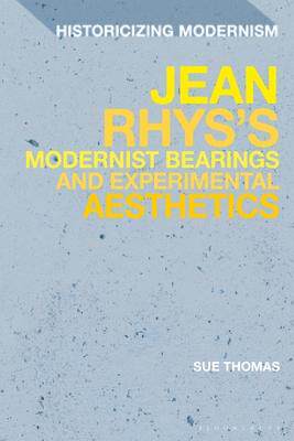 [预订]Jean Rhys’s Modernist Bearings and Experimental Aesthetics 9781350275751