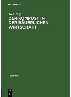 预订 Der Kompost in der bäuerlichen Wirtschaft: 9783486777802