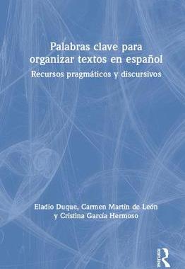 【预订】Palabras clave para organizar textos en español