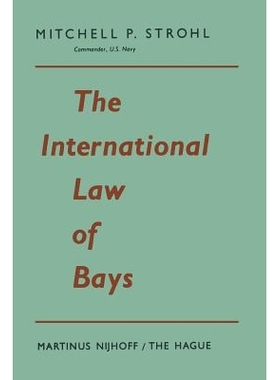 预订 The International Law of Bays: 9789401503815