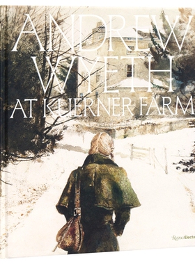 Andrew Wyeth at Kuerner Farm: The Eye of the Earth 库尔纳农场的安德鲁·怀斯：地球之眼: 9780847845736
