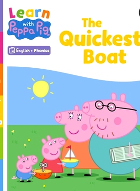 预订 Learn with Peppa Phonics Level 3 Book 3 - The Quickest Boat (Phonics Reader): 9780241576243