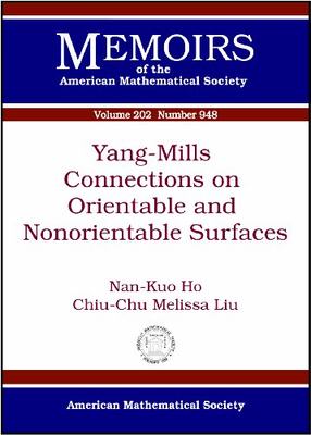 【预售】Yang-Mills Connections on Orientable and Nonorientable Surfaces