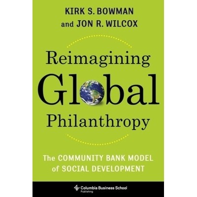 The Community Bank Model of Social Devel