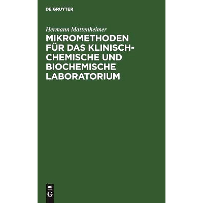 预订 Mikromethoden für das klinisch-chemische und biochemische Laboratorium: 9783111136790