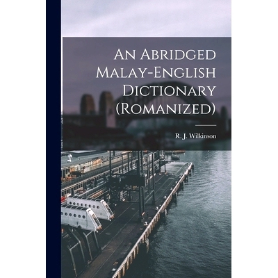 预订 An Abridged Malay-English Dictionary (romanized): 9781015336926