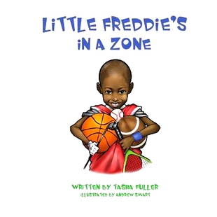 预订 Little Freddie’s In A Zone: 9780986065613