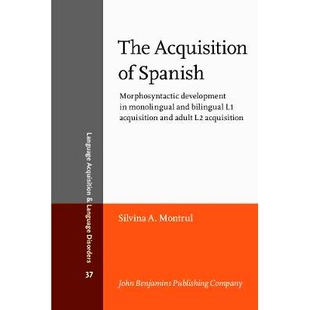 acquisition Acquisition Morphosyntactic Spanish. 预订 adult bilingual and monolingual development The